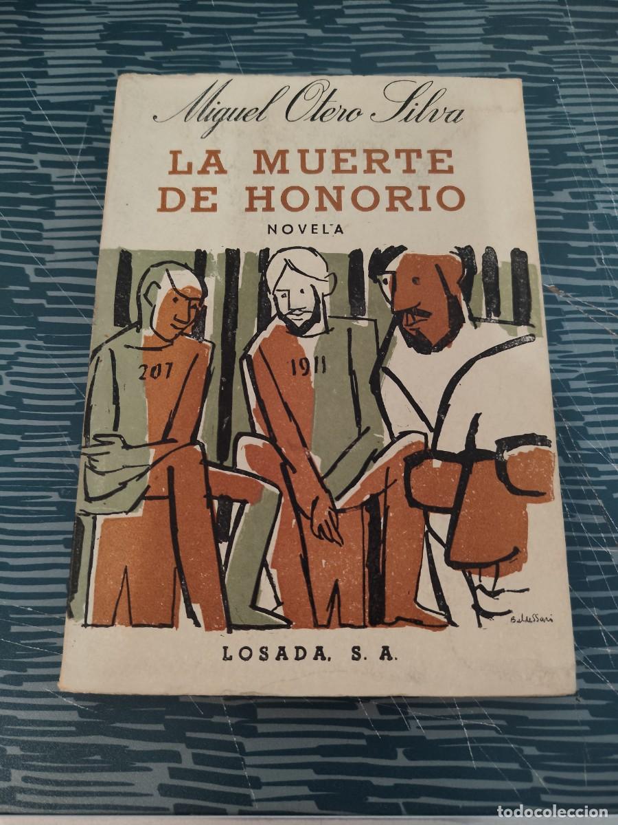 Cromos de Futebol: LA MUERTE DE HONORIO, MIGUEL OTERO SILVA,LOSADA EDITORIAL,193 P&Aacute;GINAS.