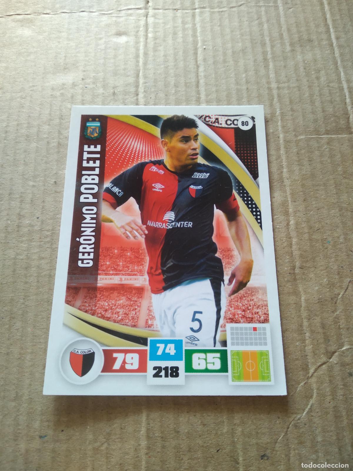 Cartes &agrave; collectionner de Football: 80 GERONIMO POBLETE COLON CROMO FUTBOL ARGENTINO PANINI LIGA ARGENTINA 2017 ADRENALYN