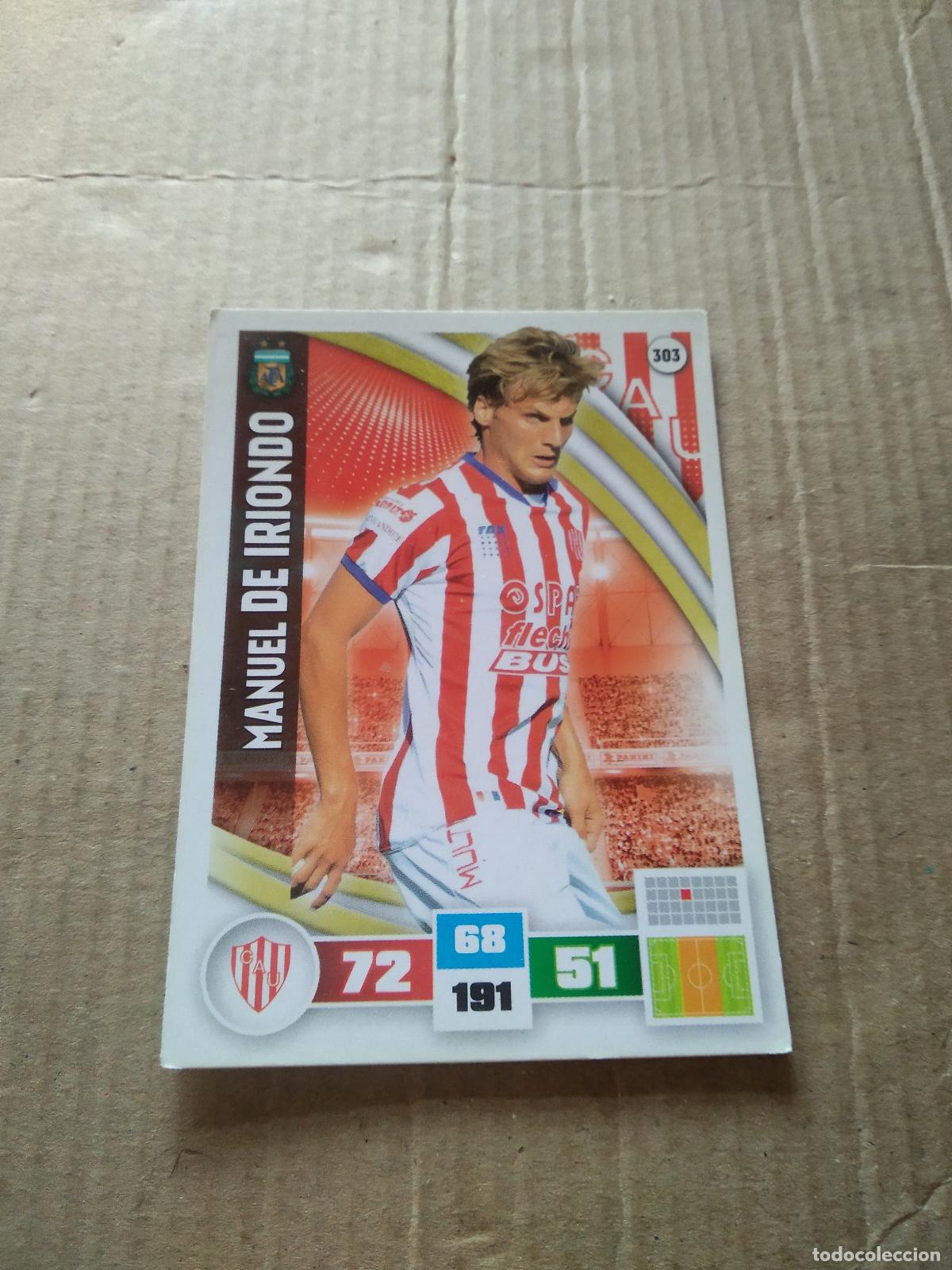 Cartes &agrave; collectionner de Football: 303 MANUEL DE IRIONDO UNION CROMO FUTBOL ARGENTINO PANINI LIGA ARGENTINA 2017 ADRENALYN