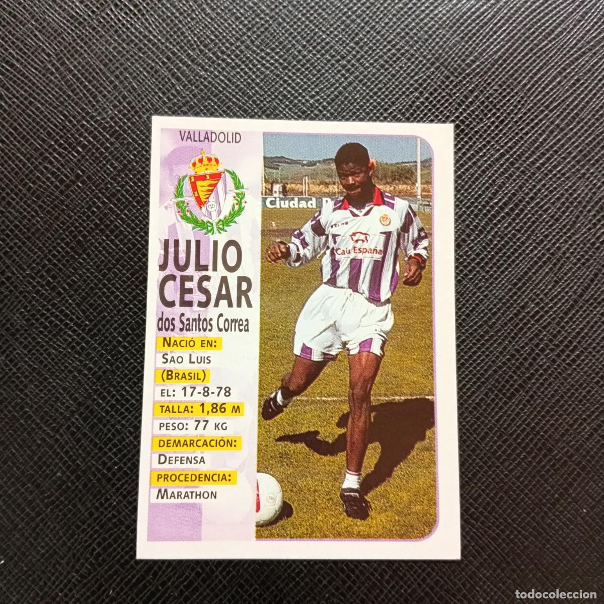 Cromos de F&uacute;tbol: 204 JULIO CESAR VALLADOLID PANINI 1998 1999 CROMO FUTBOL LIGA 98 99 - SIN PEGAR - A67 PG397