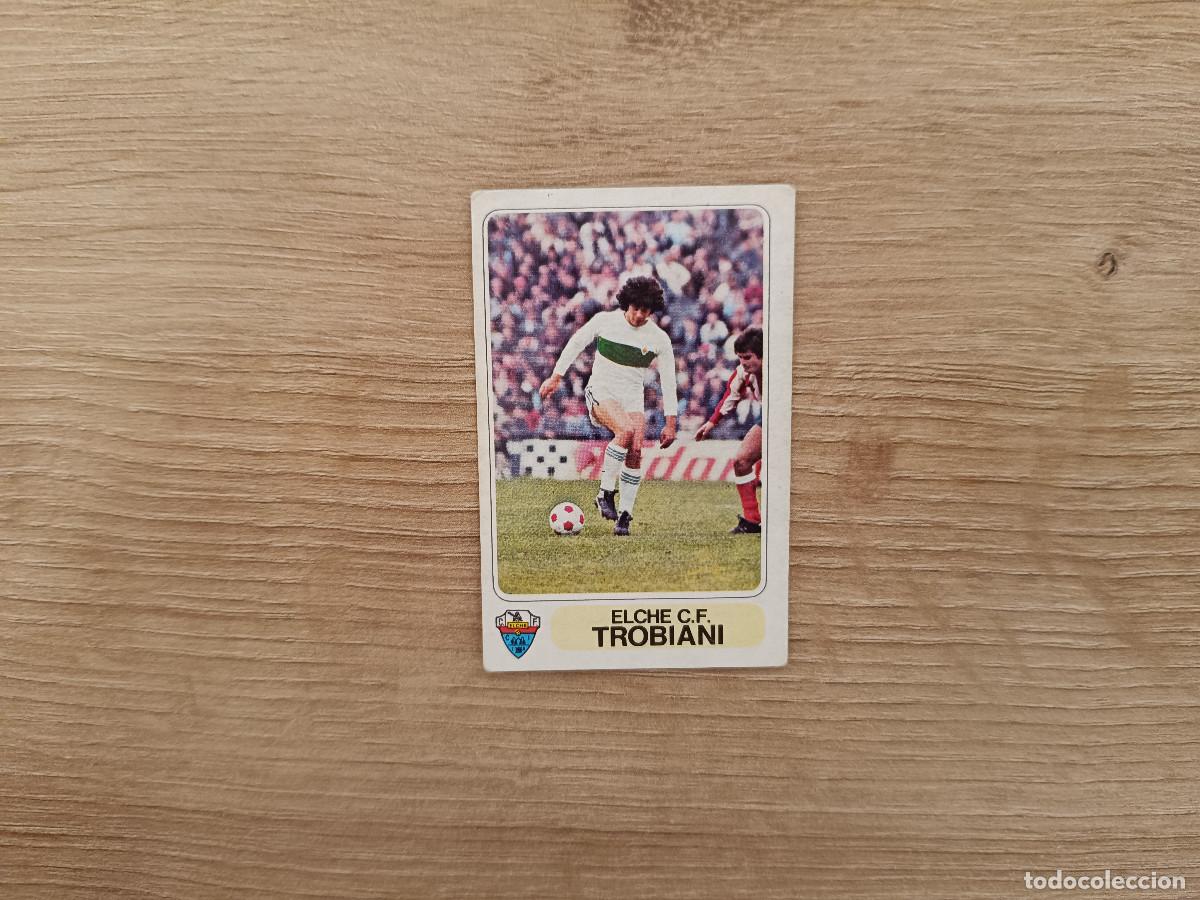 Football Stickers: CROMO PACOSA FUTBOL EN ACCION TROBBIANI ELCHE SIN PEGAR NUNCA PEGADO 1978 1979 78 79 D526