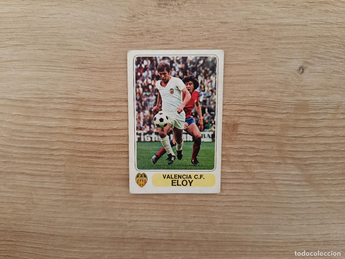 Fu&szlig;ball-Sticker: CROMO PACOSA FUTBOL EN ACCION ELOY VALENCIA SIN PEGAR NUNCA PEGADO 1978 1979 78 79 D526