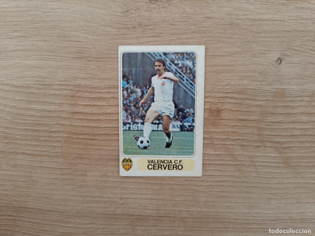 Cromos de Futebol: CROMO PACOSA FUTBOL EN ACCION CERVERO VALENCIA DESPEGADO 1978 1979 78 79 D526