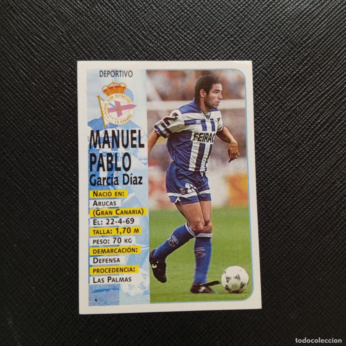 Fu&szlig;ball-Sticker: 225A 225 MANUEL PABLO DEPORTIVO CORU&Ntilde;A PANINI 1998 1999 CROMO LIGA 98 99 - SIN PEGAR - A67 PG451