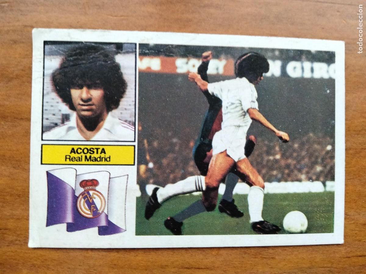 Cartes &agrave; collectionner de Football: Acosta Real Madrid versi&oacute;n pintado sin publicidad cromo &aacute;lbum liga Este 82 83