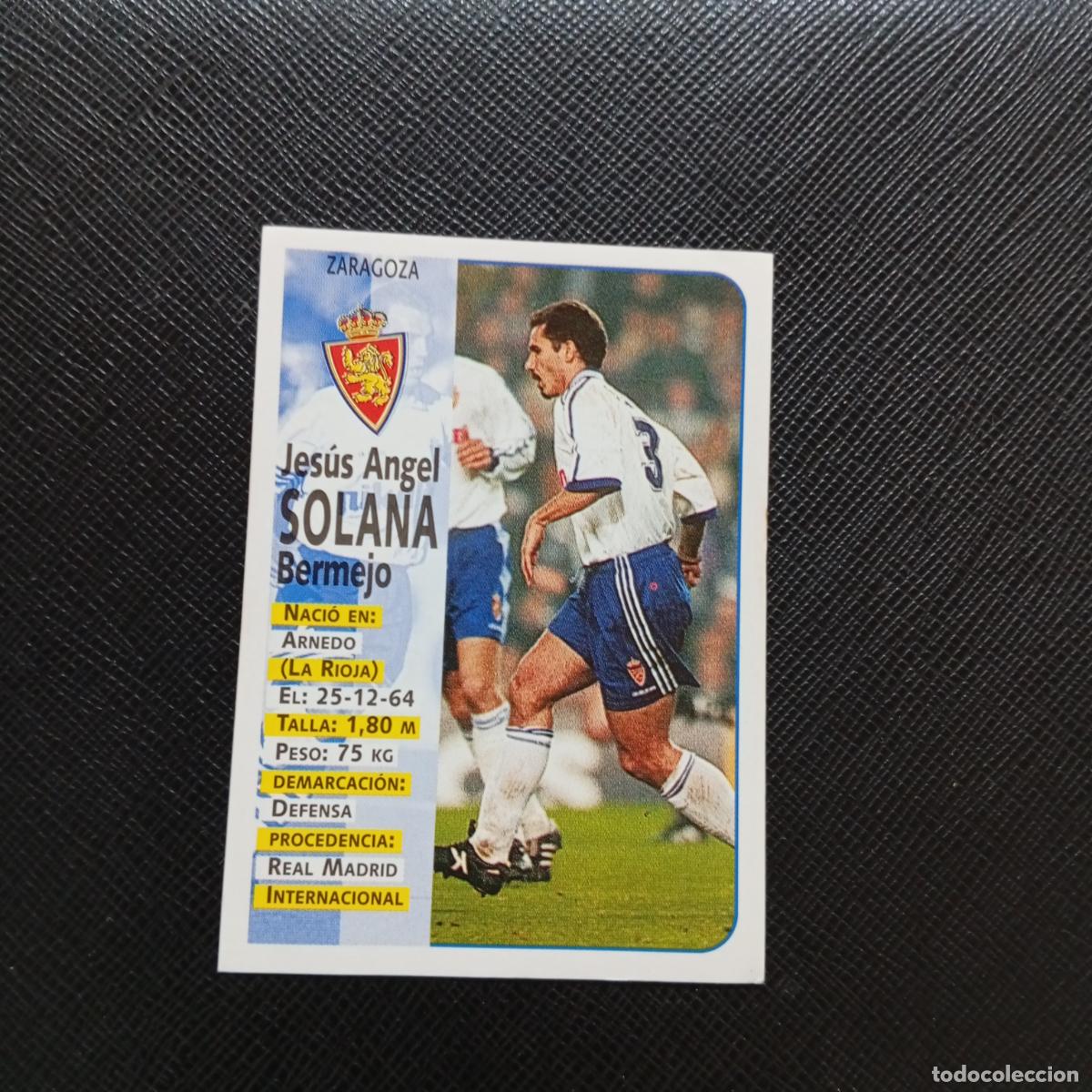 Cartes &agrave; collectionner de Football: 243 SOLANA ZARAGOZA PANINI 1998 1999 CROMO FUTBOL 98 99 - SIN PEGAR - A67 PG478