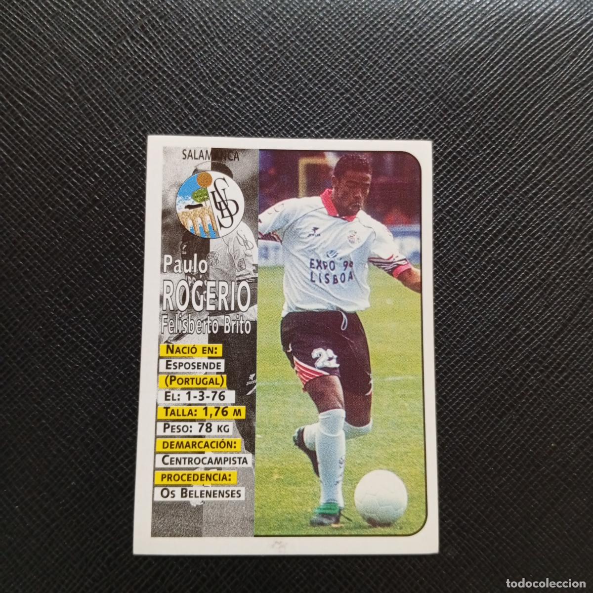 Figurine di Calcio: 267 ROGERIO SALAMANCA PANINI 1998 1999 CROMO FUTBOL 98 99 - SIN PEGAR - A67 PG505