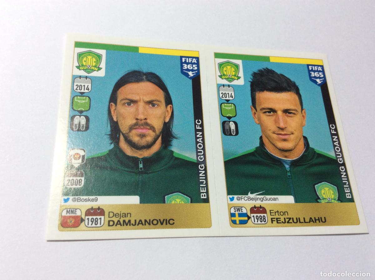 Cromos de F&uacute;tbol: 279 280 Dejan Damjanovic Erton Fejzullahu Beijing Guoan FC FIFA 365 2015 2016 PANINI