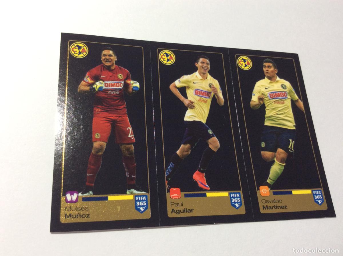 Cartes &agrave; collectionner de Football: 623 624 625 Mois&eacute;s Mu&ntilde;oz Paul Aguilar Osvaldo Mart&iacute;nez Club Am&eacute;rica FIFA 365 2015 2016 PANINI
