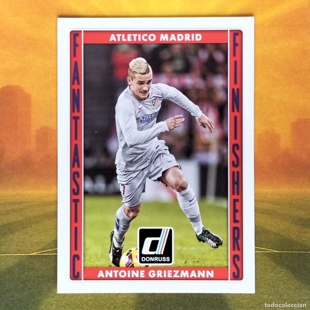 Football Stickers: Antoine Griezmann | Atletico de Madrid | Fantastic Finishers | 2015 Panini Donruss Soccer