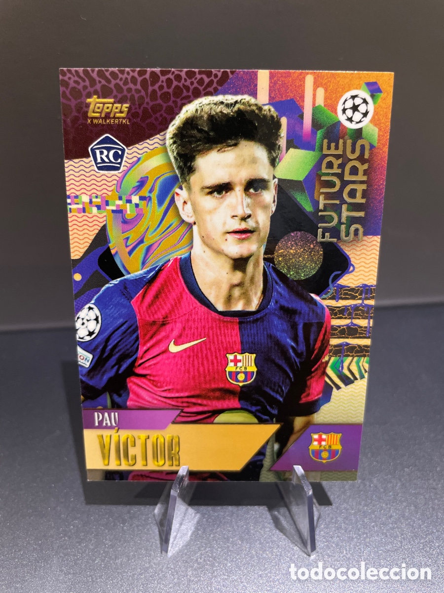 Cromos de F&uacute;tbol: Pau Victor Rookie Future Stars Topps Gold 2024-25 X Walkertkl FC Barcelona
