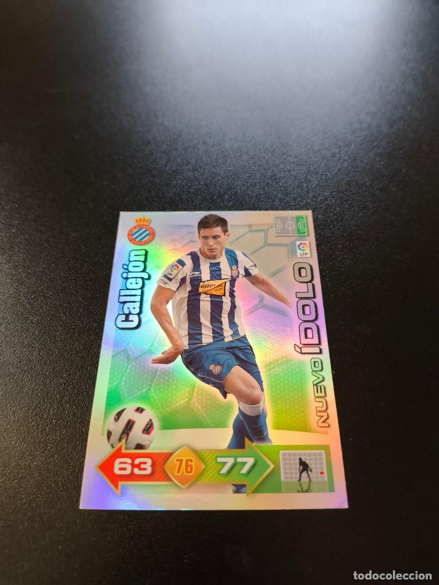 Cromos de Futebol: CALLEJON ESPANYOL NUEVO &Iacute;DOLO PANINI LIGA ADRENALYN XL 2010 2011 10 11 NO ESTE MEGACRACKS