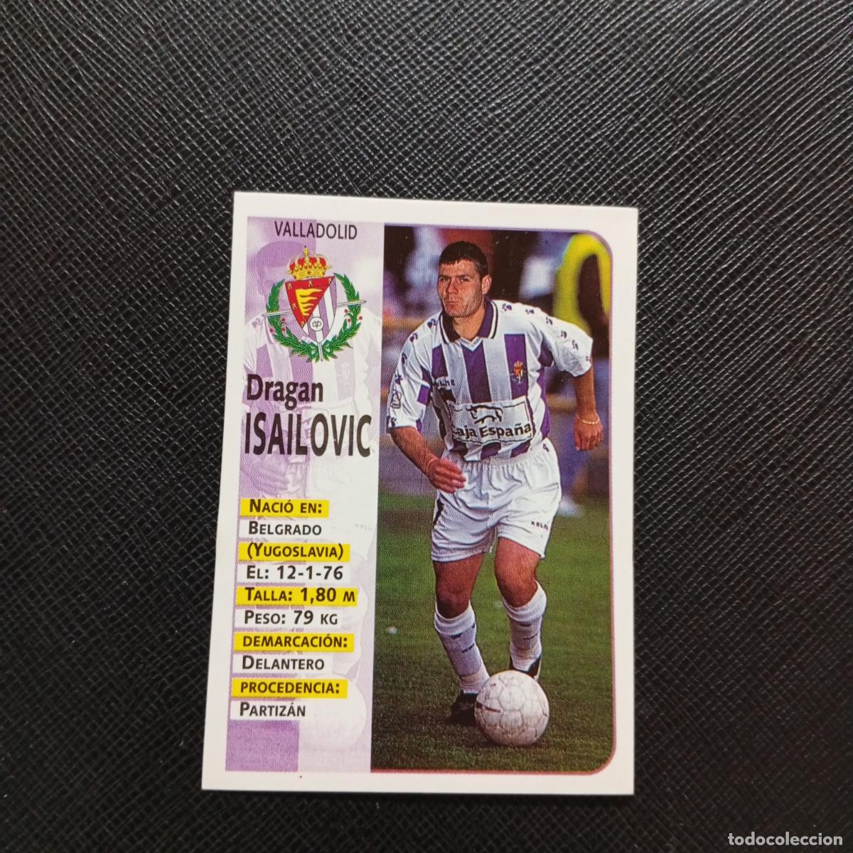 Football Stickers: 407 ISAILOVIC VALLADOLID PANINI 1998 1999 CROMO FUTBOL 98 99 - SIN PEGAR A151 - PG73 ULTIMOS FICHAJE
