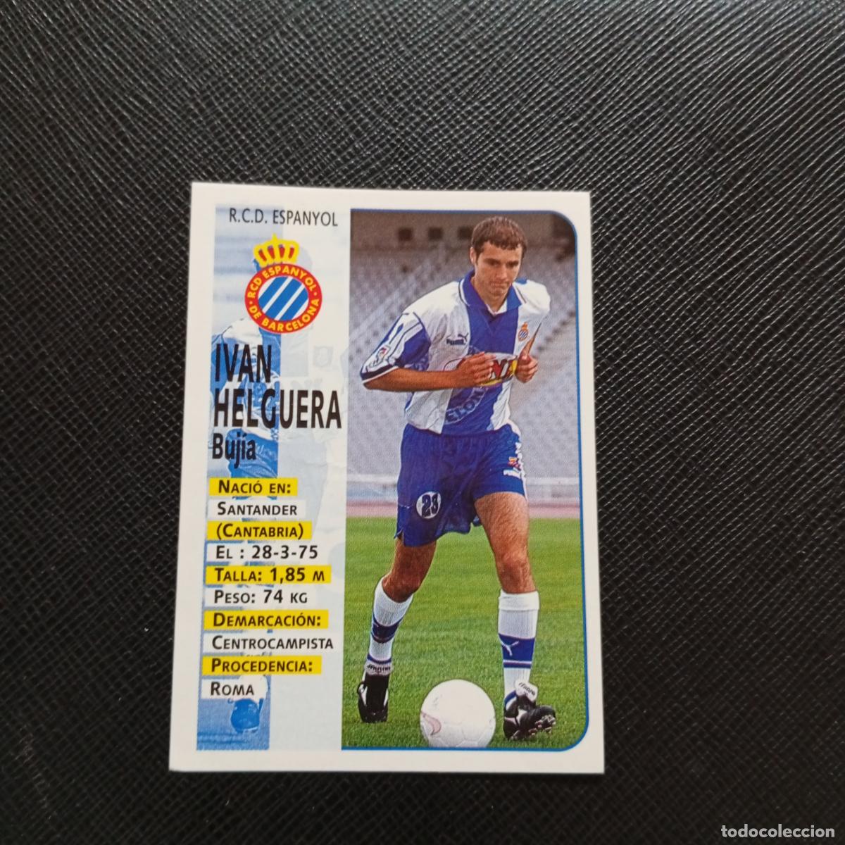 Cromos de F&uacute;tbol: 418 IVAN HELGERA ESPA&Ntilde;OL PANINI 1998 1999 FUTBOL 98 99 - - A151 PG91 ULTIMOS FICHAJE - VER TRASERA