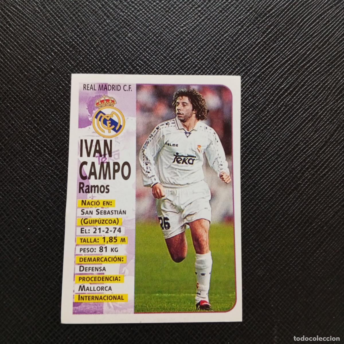 Cromos de F&uacute;tbol: 419 IVAN CAMPO REAL MADRID PANINI 1998 1999 FUTBOL 98 99 - SIN PEGAR - A151 PG91 ULTIMOS FICHAJE