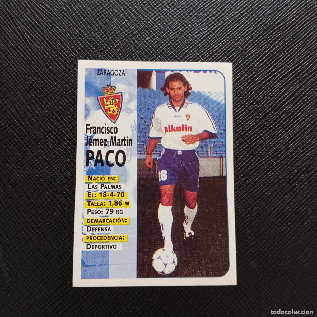 Cromos de F&uacute;tbol: 423 PACO ZARAGOZA PANINI 1998 1999 FUTBOL CROMO 98 99 - SIN PEGAR - A151 PG100 ULTIMOS FICHAJE