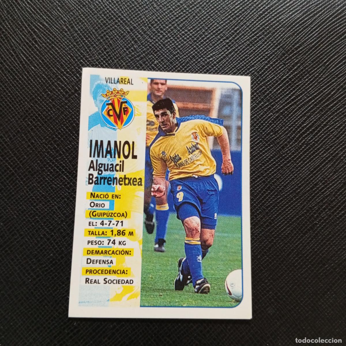 Cromos de F&uacute;tbol: 426 IMANOL VILLARREAL PANINI 1998 1999 FUTBOL CROMO 98 99 - SIN PEGAR - A151 PG100 ULTIMOS FICHAJE