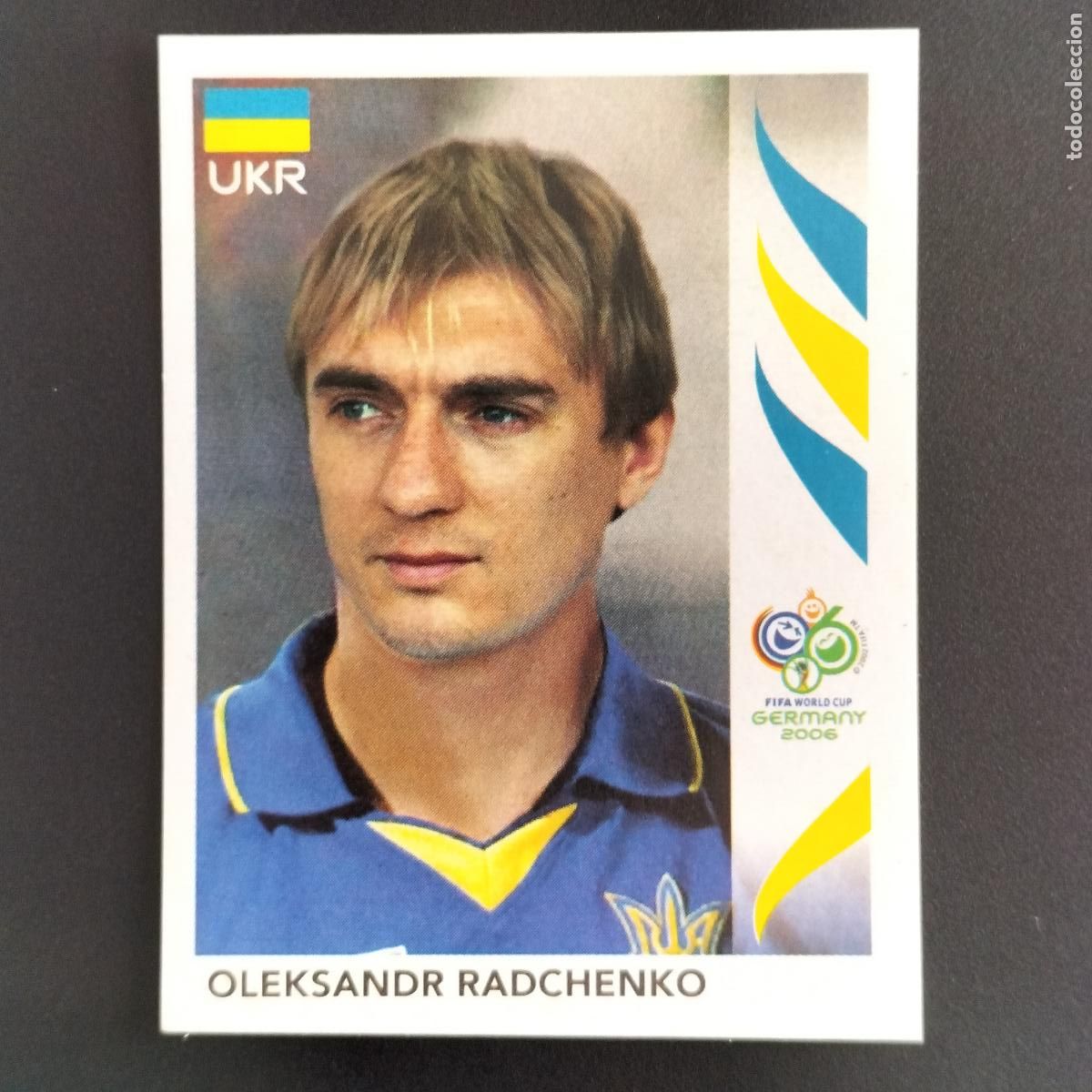 Cromos de F&uacute;tbol: 554 OLEKSANDR RADCHENKO UKRANIA UCRANIA CROMOS FIFA WORLD CUP GERMANY 2006 MUNDIAL ALEMANIA PANINI