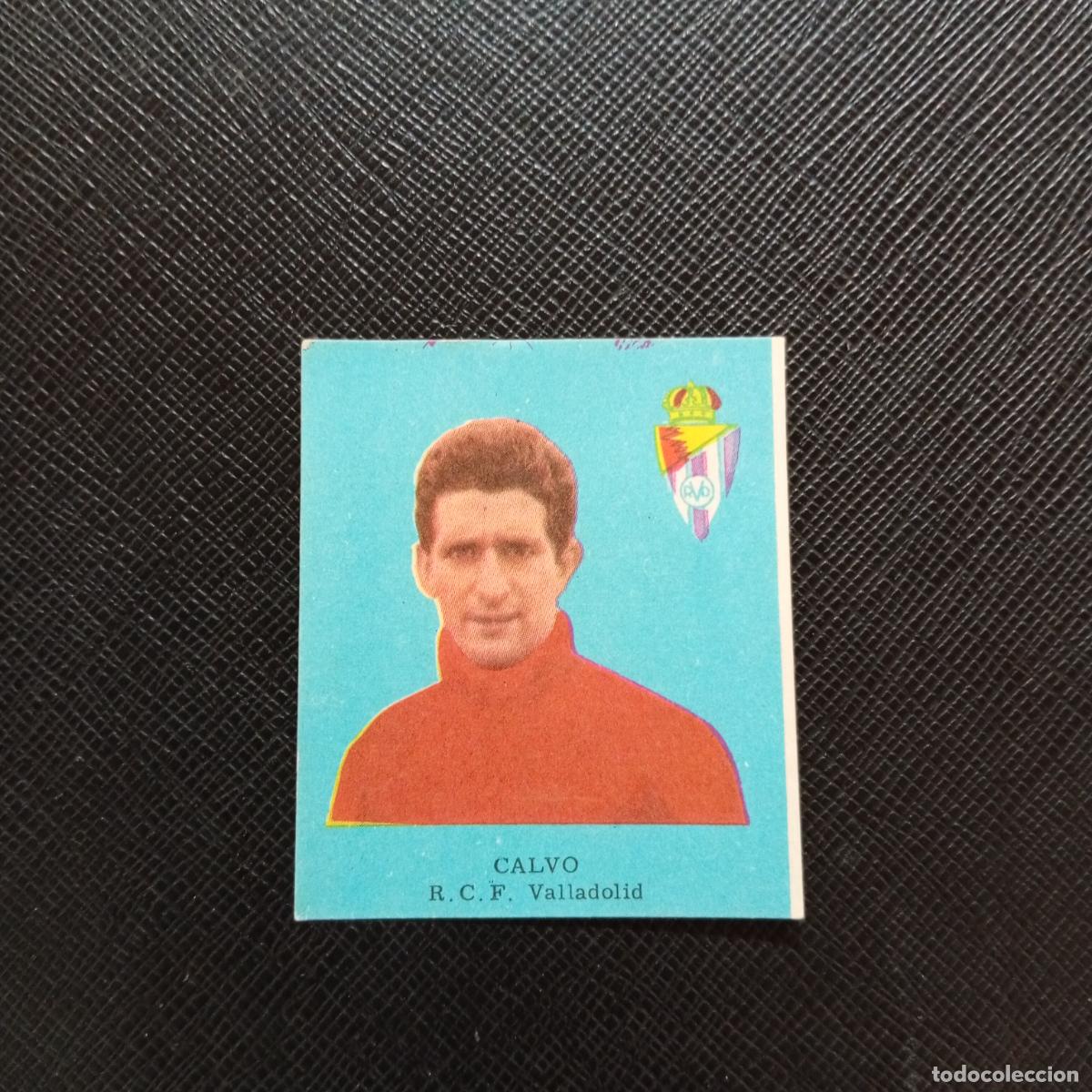Fu&szlig;ball-Sticker: CALVO VALLADOLID FHER 1962 1963 CROMO FUTBOL LIGA 62 63 - SIN PEGAR - A21 PG271