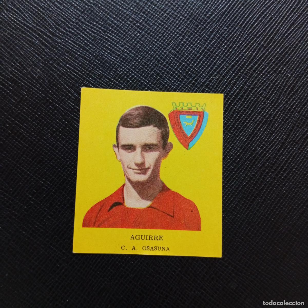 Cromos de F&uacute;tbol: AGUIRRE OSASUNA FHER 1962 1963 CROMO FUTBOL LIGA 62 63 - SIN PEGAR - A21 PG280