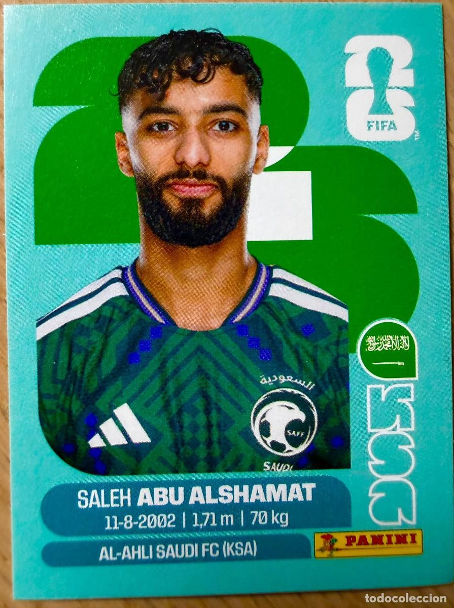 Cromos de F&uacute;tbol: KSA14 KSA 14 ABU ALSHAMAT ARABIA SAUD&Iacute; MUNDIAL FIFA WORLD CUP 2026 26 STICKER CROMO PANINI SIN PEGAR