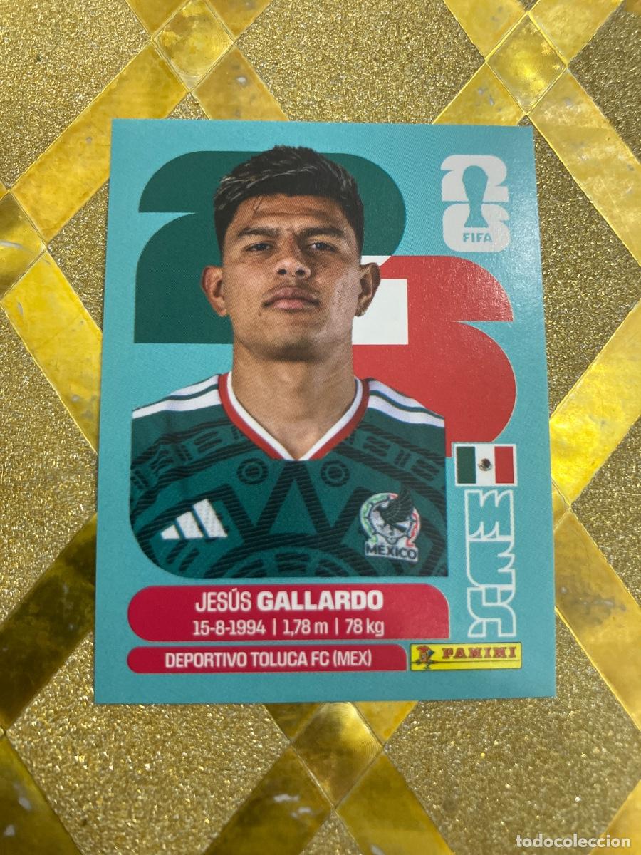 Cromos de Futebol: CROMO DE F&Uacute;TBOL NUMERO MEX 6 JESUS GALLARDO MEXICO MUNDIAL 2026 MEXICO-EEUU-CANADA PANINI !