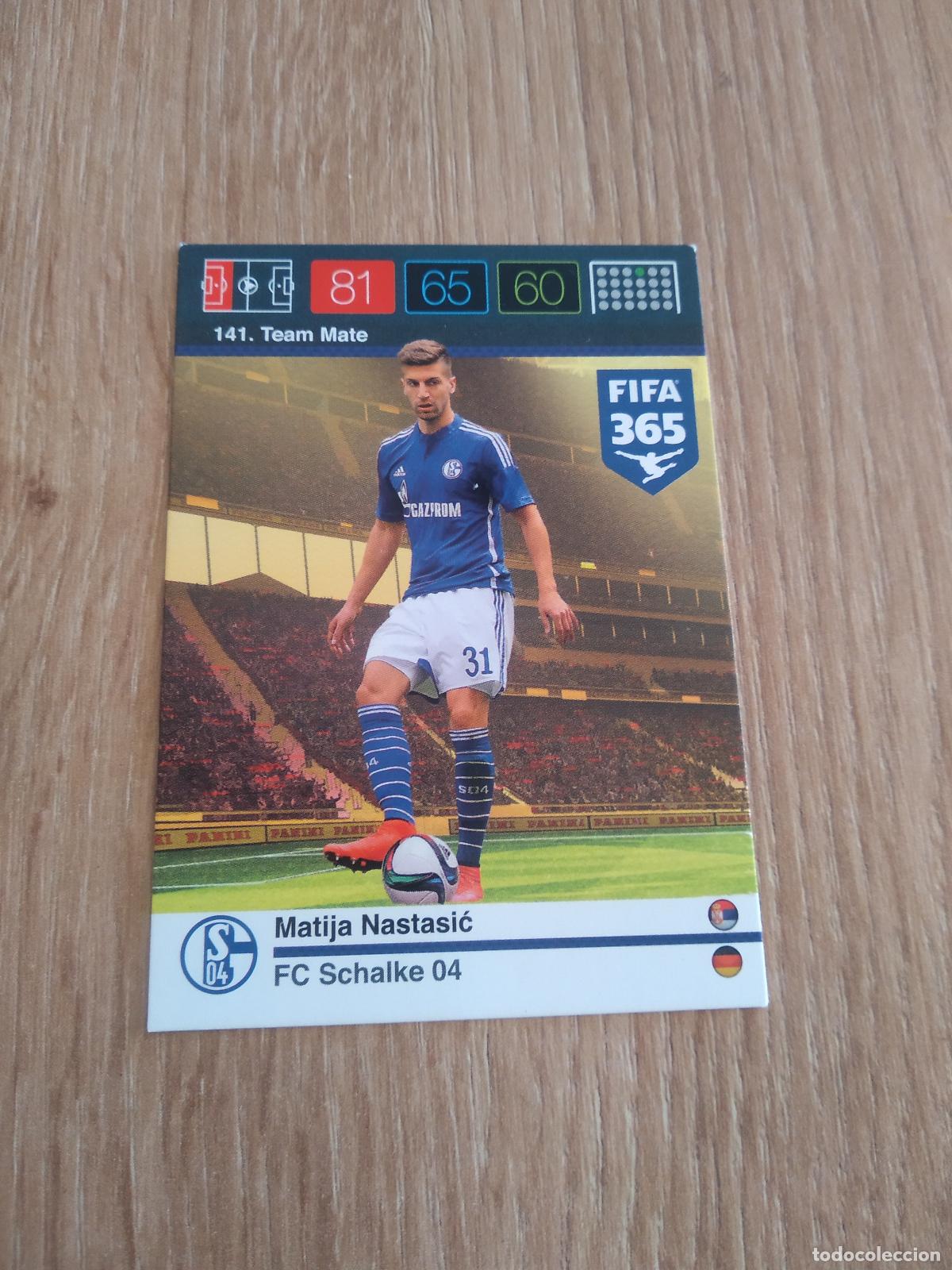 Cromos de F&uacute;tbol: 141 NASTASIC SCHALKE 04 CROMO FUTBOL PANINI FIFA 365 2015-2016 ADRENALYN 15-16
