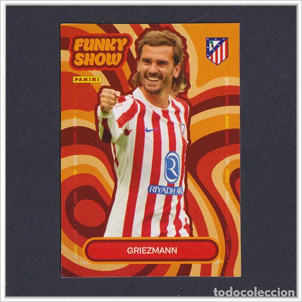 Cromos de F&uacute;tbol: PANINI CLUB 2025 2026 25 26 ATL&Eacute;TICO MADRID GRIEZMANN 54 FUNKY SHOW LIGA ALBUM COLECCI&Oacute;N