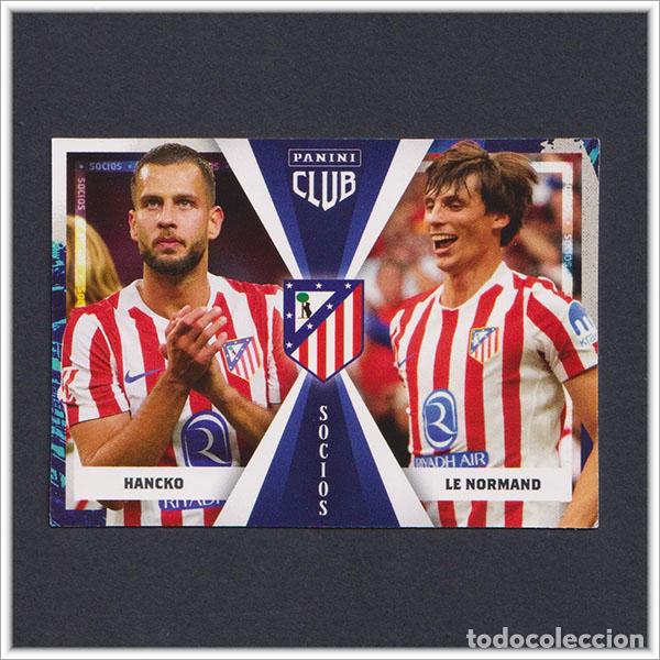 Fu&szlig;ball-Sticker: PANINI CLUB 2025 2026 25 26 ATL&Eacute;TICO MADRID HANCKO LE NORMAND 44 SOCIOS LIGA ALBUM COLECCI&Oacute;N