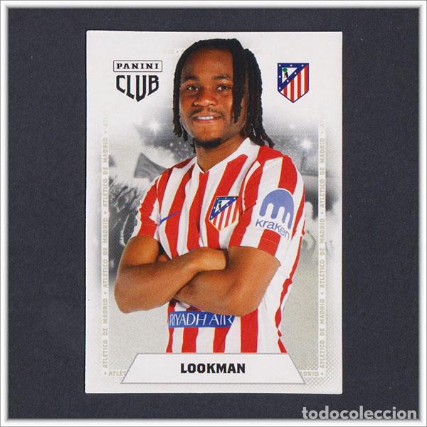 Cromos de F&uacute;tbol: PANINI CLUB 2025 2026 25 26 ATL&Eacute;TICO MADRID LOOKMAN 26 LIGA ALBUM COLECCI&Oacute;N F&Uacute;TBOL