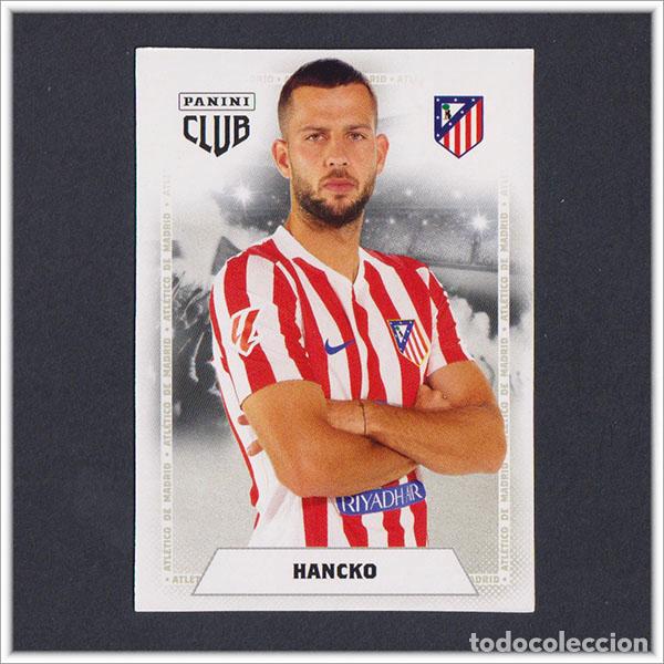 Cromos de F&uacute;tbol: PANINI CLUB 2025 2026 25 26 ATL&Eacute;TICO MADRID HANCKO 14 LIGA ALBUM COLECCI&Oacute;N F&Uacute;TBOL