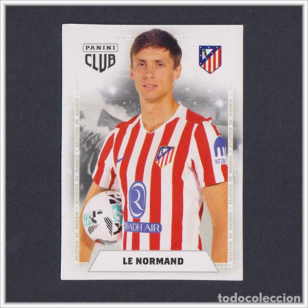 Cromos de F&uacute;tbol: PANINI CLUB 2025 2026 25 26 ATL&Eacute;TICO MADRID LE NORMAND 12 LIGA ALBUM COLECCI&Oacute;N F&Uacute;TBOL