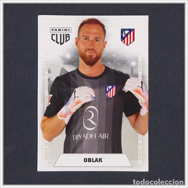Cromos de F&uacute;tbol: PANINI CLUB 2025 2026 25 26 ATL&Eacute;TICO MADRID OBLAK 6 LIGA ALBUM COLECCI&Oacute;N F&Uacute;TBOL