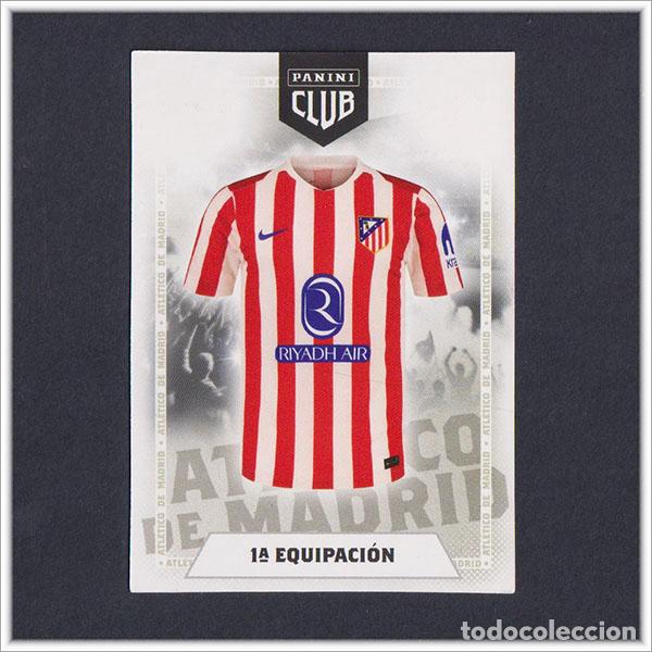 Cromos de F&uacute;tbol: PANINI CLUB 2025 2026 25 26 ATL&Eacute;TICO MADRID CAMISETA 1&ordf; EQUIPACI&Oacute;N 3 LIGA ALBUM COLECCI&Oacute;N F&Uacute;TBOL