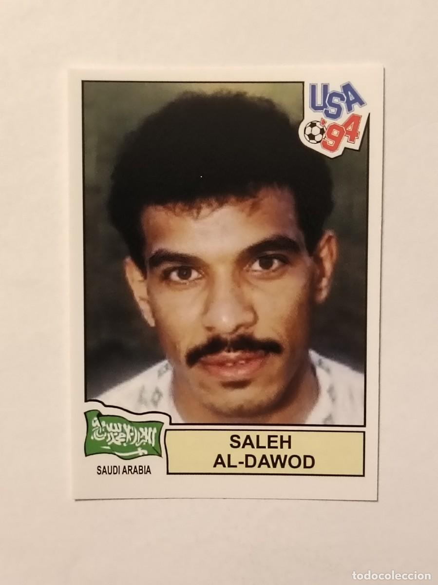 Cromos de F&uacute;tbol: SALEH AL-DAWOD (ARABIA SAUDITA) MUNDIAL USA 94 PANINI