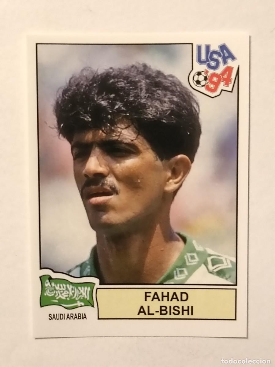 Cromos de F&uacute;tbol: FAHAD AL-BISHI (ARABIA SAUDITA) MUNDIAL USA 94 PANINI