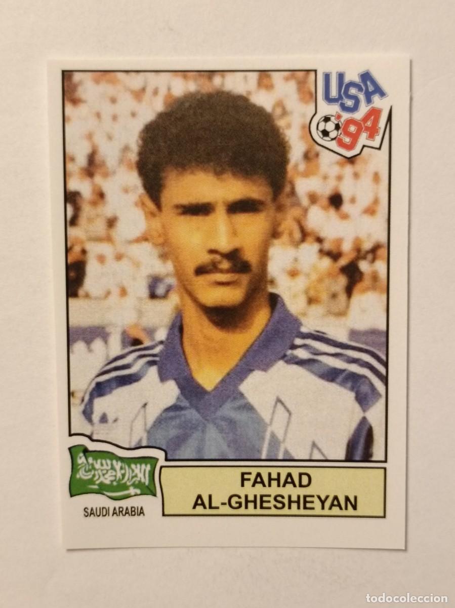 Cromos de F&uacute;tbol: FAHAD AL-GHESHEYAN (ARABIA SAUDITA) MUNDIAL USA 94 PANINI