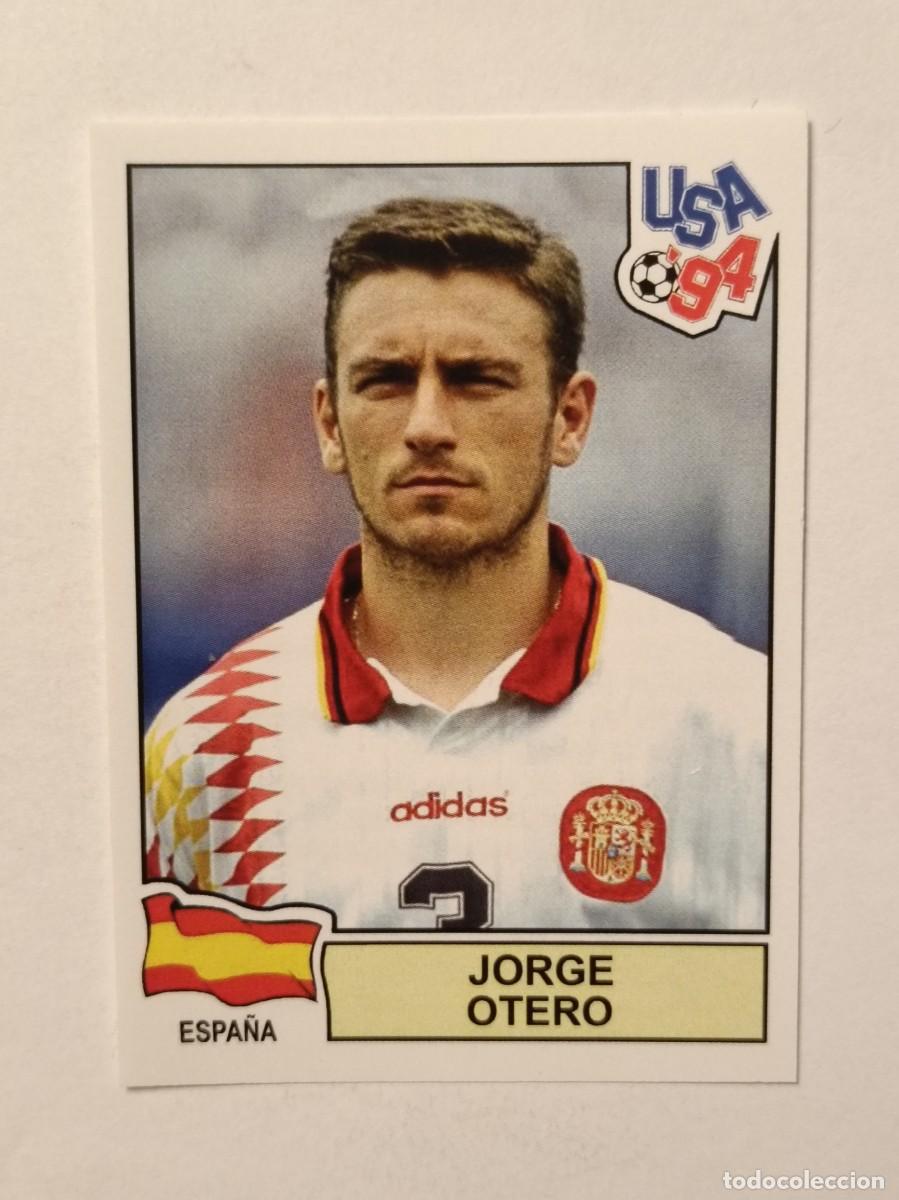 Figurine di Calcio: JORGE OTERO (ESPA&Ntilde;A) MUNDIAL USA 94 PANINI
