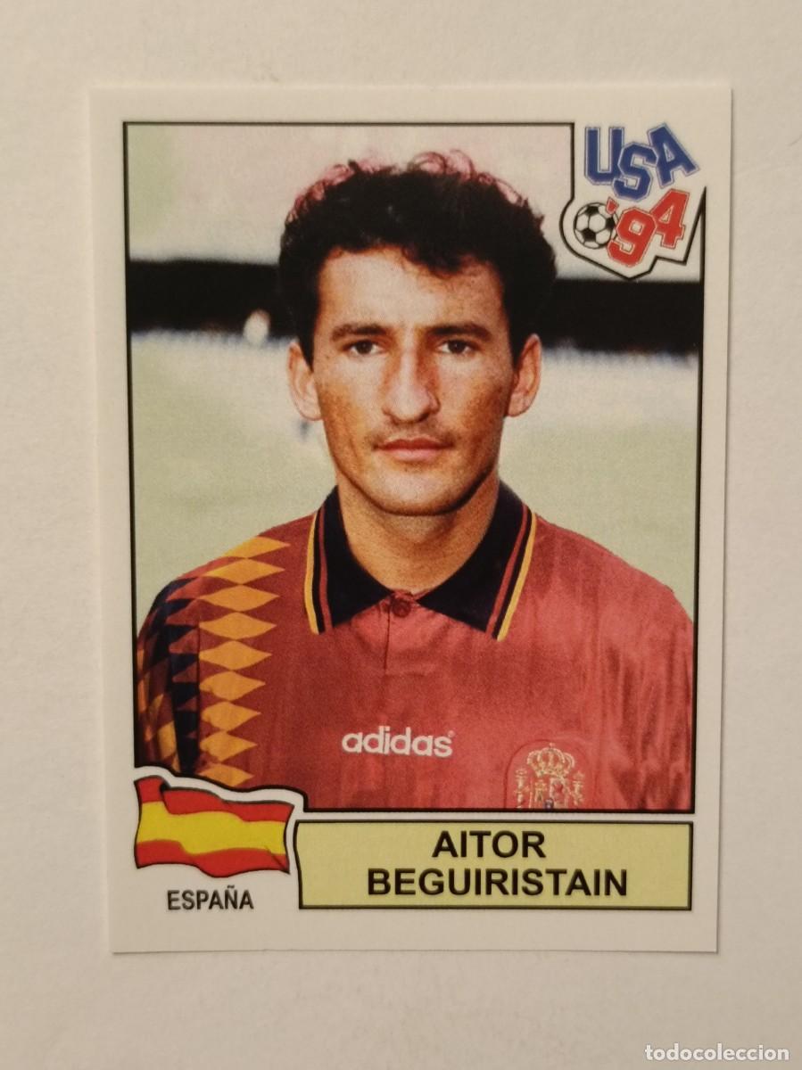 Cromos de F&uacute;tbol: AITOR BEGUIRISTAIN (ESPA&Ntilde;A) MUNDIAL USA 94 PANINI
