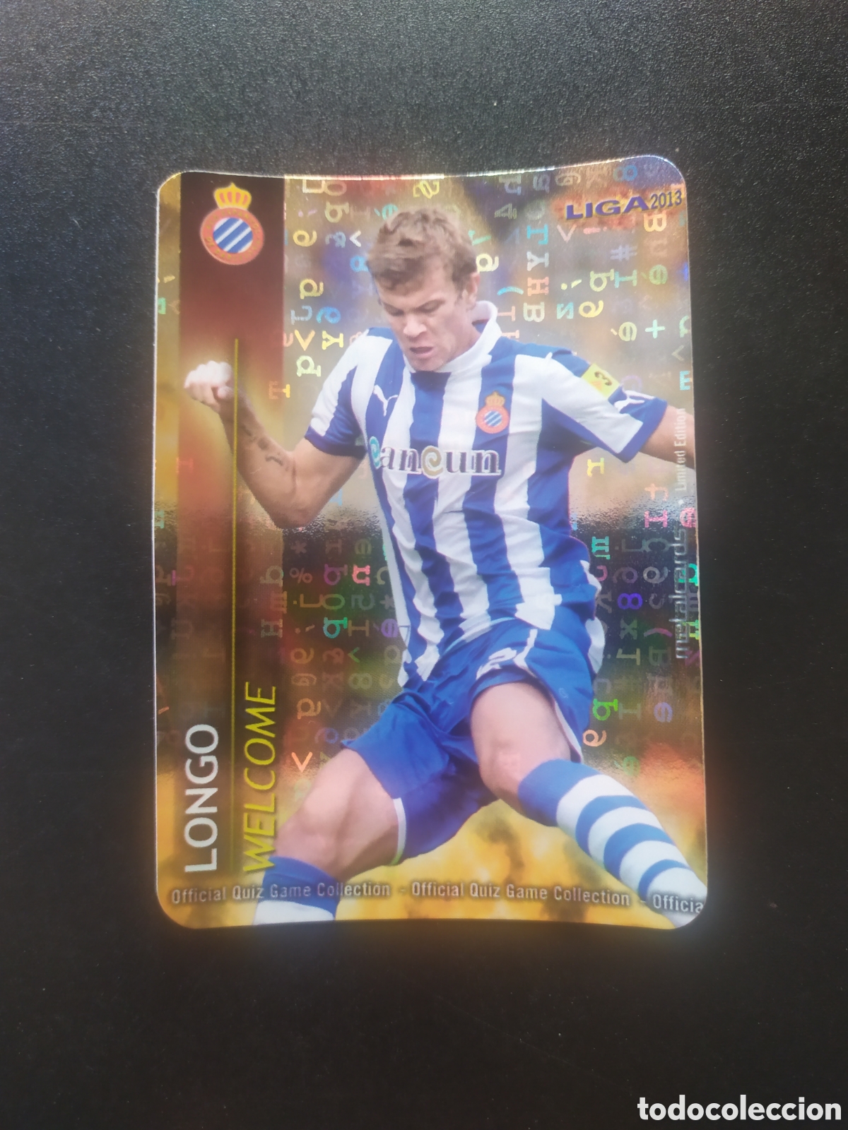 Cromos de F&uacute;tbol: Mundicromo fichas Liga 2012 2013 12 13 Longo welcome brillo letras limitada Espanyol