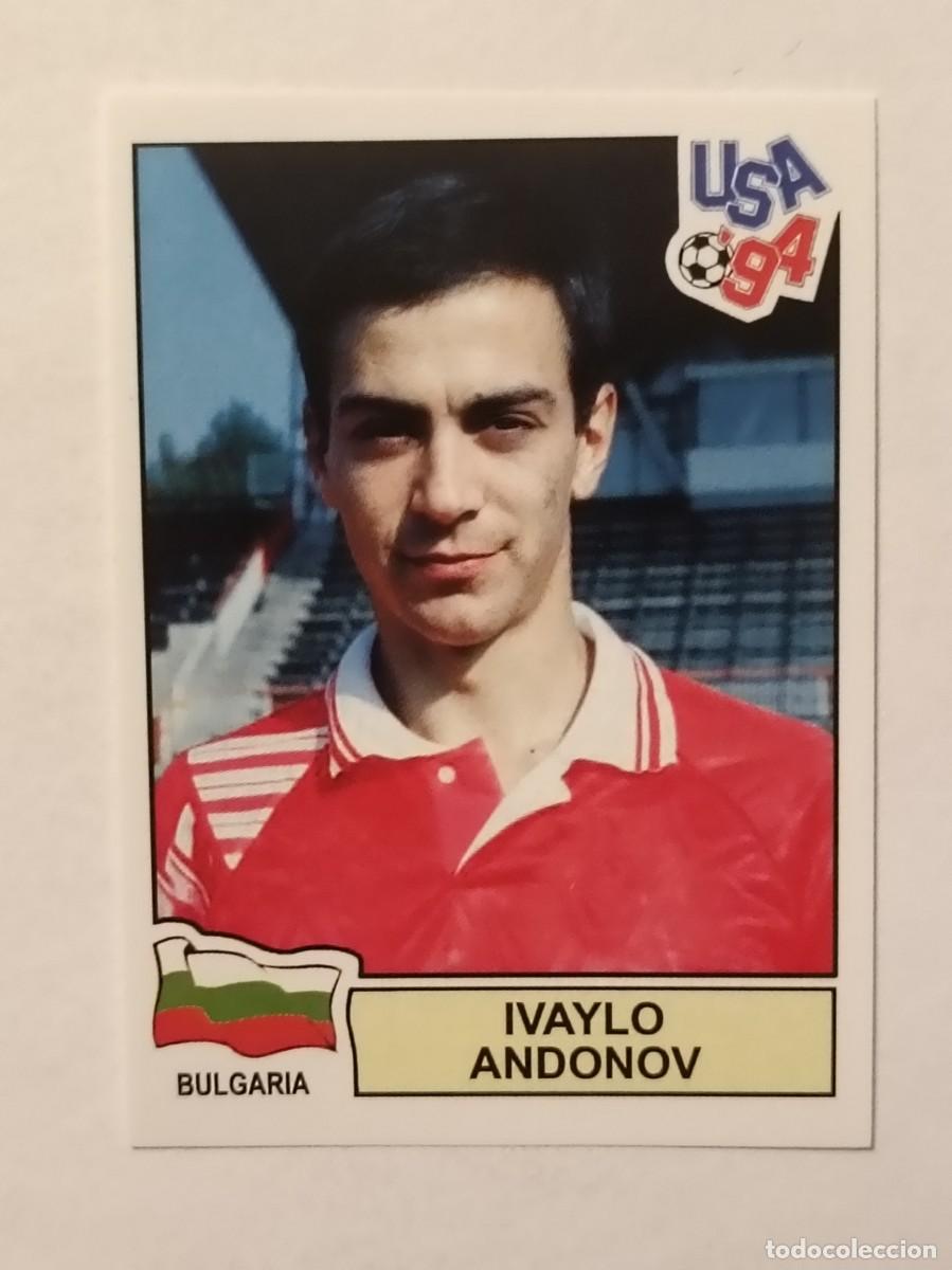 Cromos de Futebol: IVAYLO ANDONOV (BULGARIA) MUNDIAL USA 94 PANINI