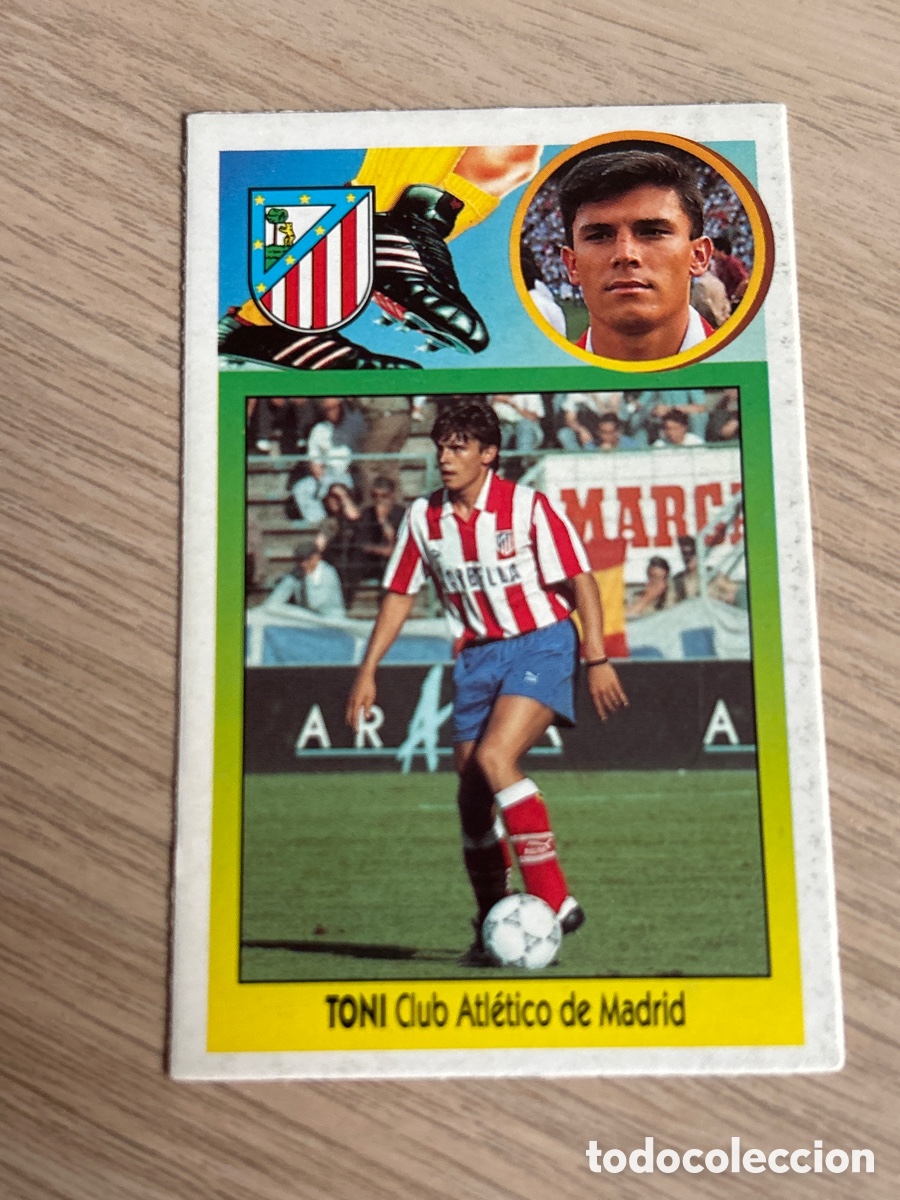 Cromos de F&uacute;tbol: TONI ATLETICO DE MADRID LIGA ESTE 1993 1994 93 94 NUNCA PEGADO SIN PEGAR