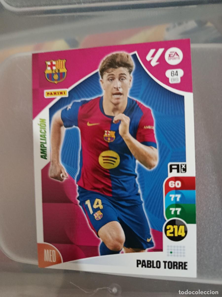 Cromos de F&uacute;tbol: Adrenalyn 24/25. 64 bis- Pablo Torre. Barcelona.