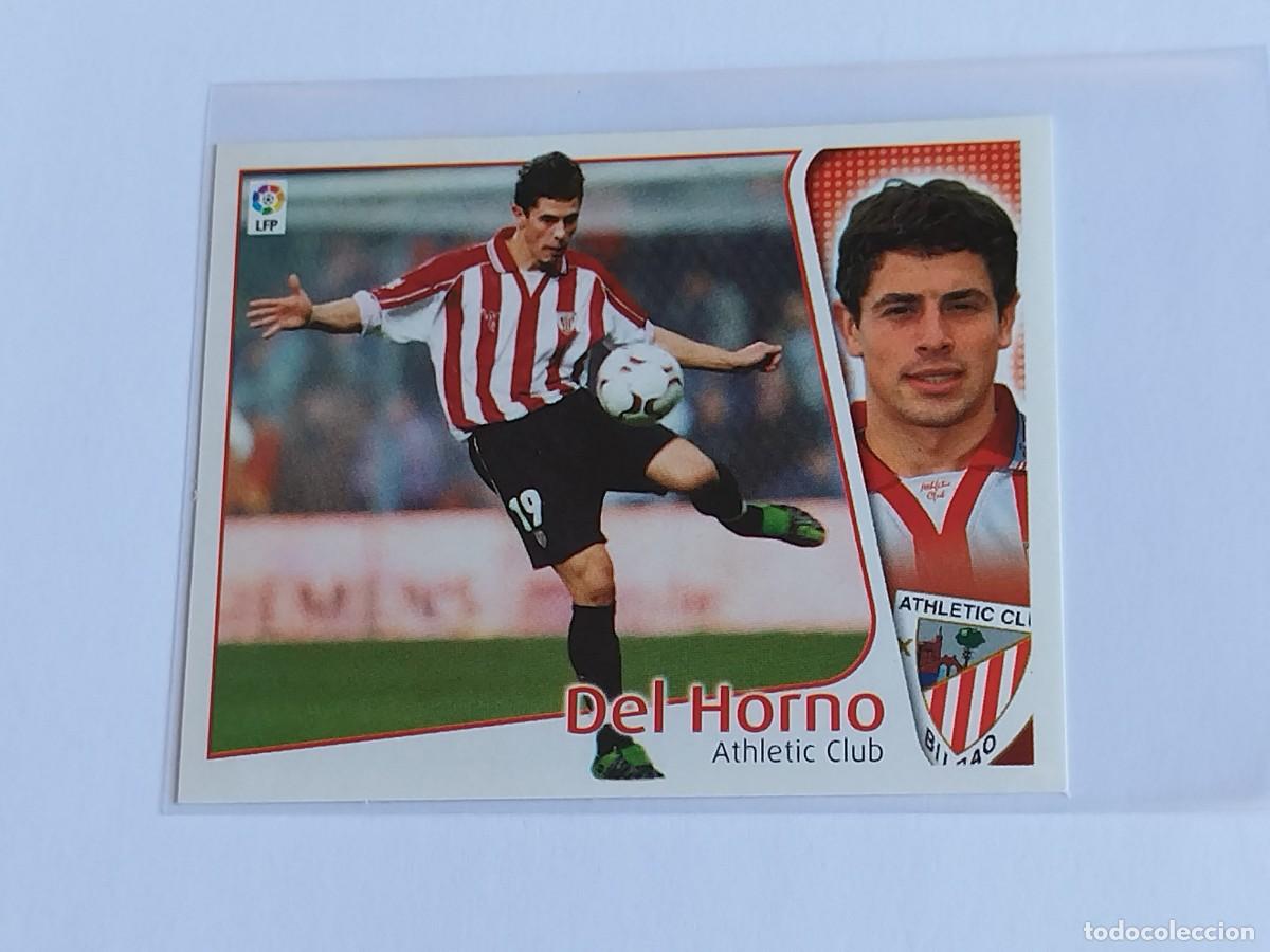 Cromos de F&uacute;tbol: DEL HORNO ATHLETIC CLUB - COLECCIONES EDICIONES ESTE LA LIGA 2004 2005 - PANINI 04 05 SIN PEGAR