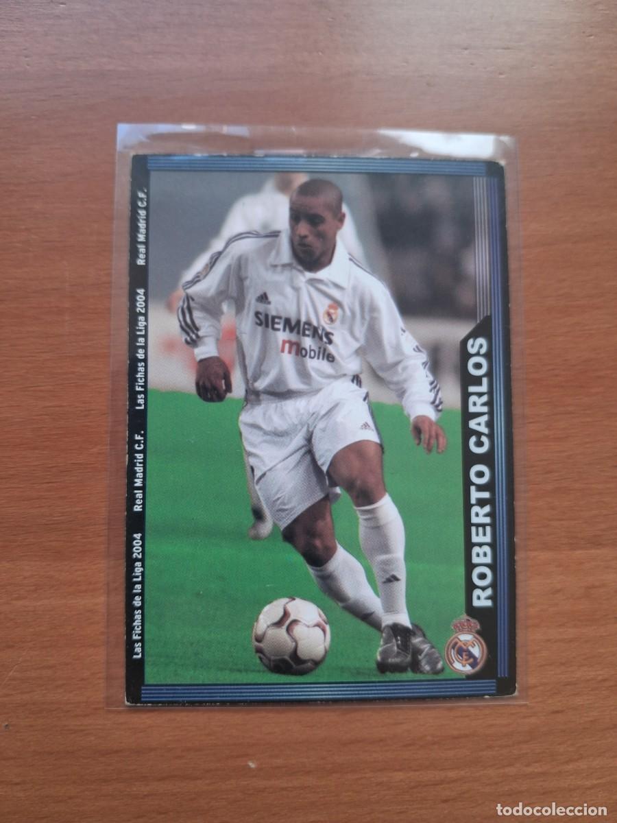 Cromos de F&uacute;tbol: Fichas de la Liga de Mundicromo 2003 2004 03 04 Real Madrid CF 9 Roberto Carlos