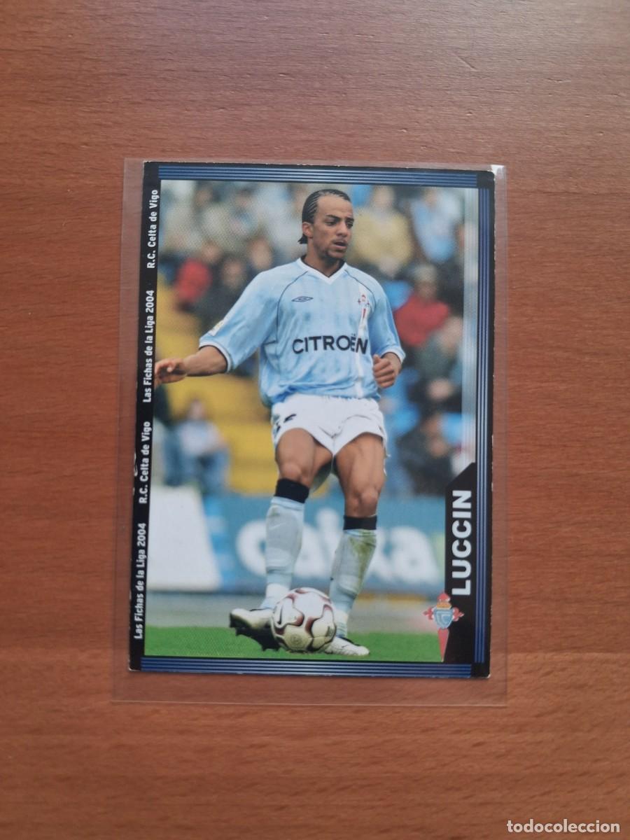 Cromos de F&uacute;tbol: Fichas de la Liga de Mundicromo 2003 2004 03 04 RC Celta de Vigo 98 Luccin