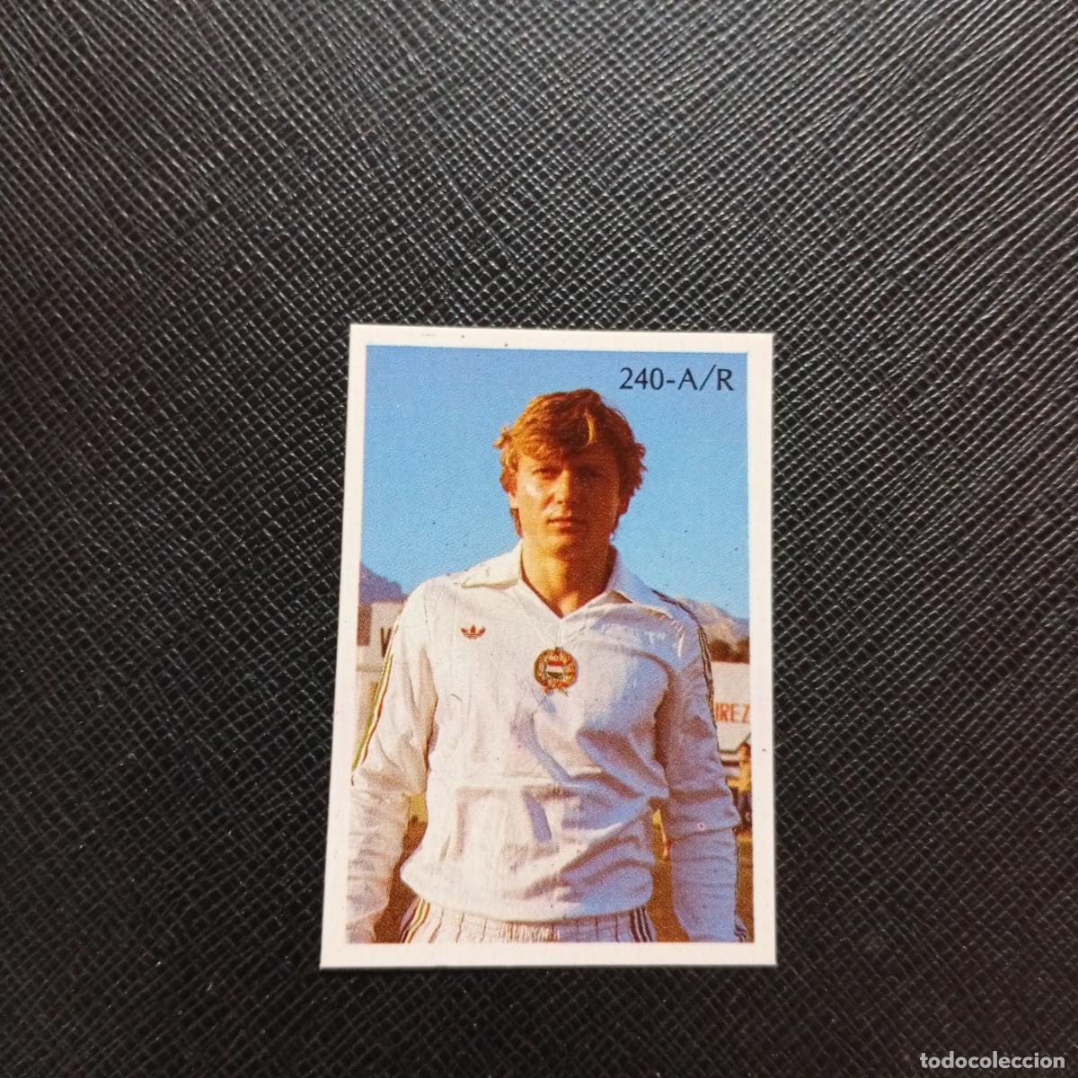 Cromos de F&uacute;tbol: 240 JOZSEF KARDOS HUNGRIA REYAUCA MEXICO WORLD 1986 CROMO FUTBOL 86 - SIN PEGAR - A24 PG379