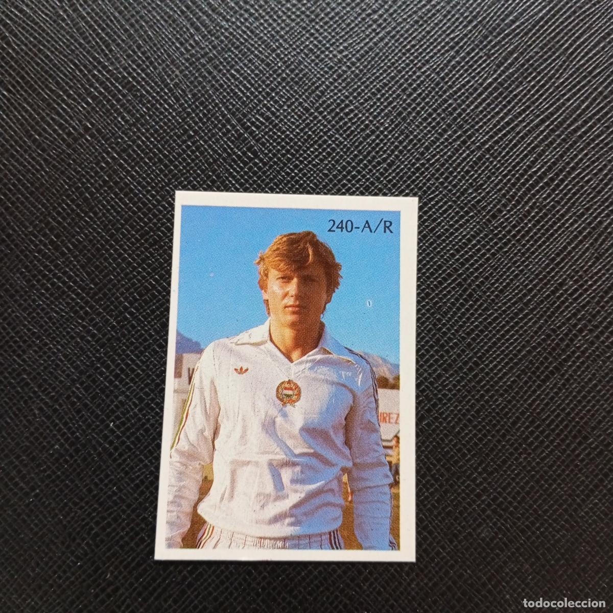 Cromos de F&uacute;tbol: 240 JOZSEF KARDOS HUNGRIA REYAUCA MEXICO WORLD 1986 CROMO FUTBOL 86 - SIN PEGAR - A24 PG379 B