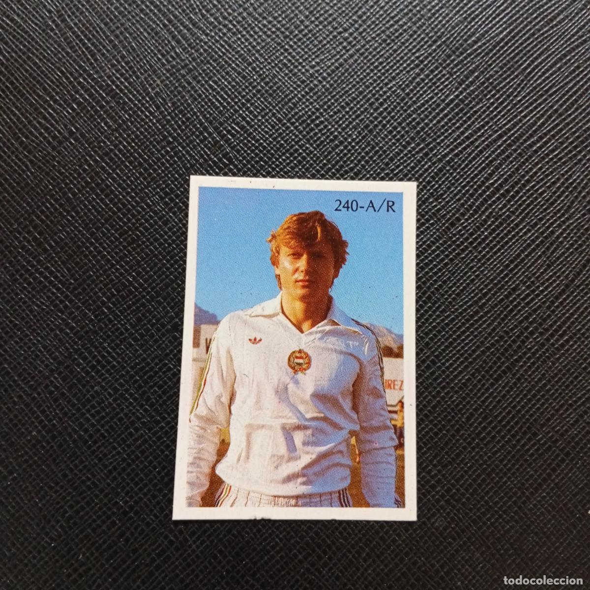 Cromos de F&uacute;tbol: 240 JOZSEF KARDOS HUNGRIA REYAUCA MEXICO WORLD 1986 CROMO FUTBOL 86 - SIN PEGAR - A24 PG388 B
