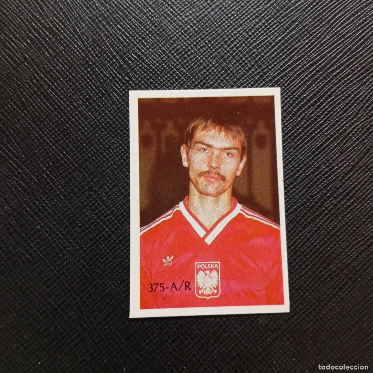 Cromos de Futebol: 375 PRZYBYS POLONIA REYAUCA MEXICO WORLD 1986 CROMO FUTBOL 86 - SIN PEGAR - A23 PG10